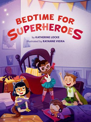 cover image of Bedtime for Superheroes